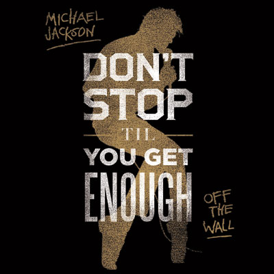 Michael Jackson - Dont stop till you get enough