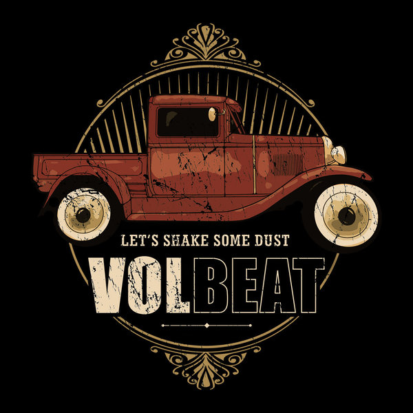 Volbeat - Let's Shake Some Dust
