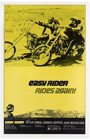 Easy Rider , 1969 (rides again)